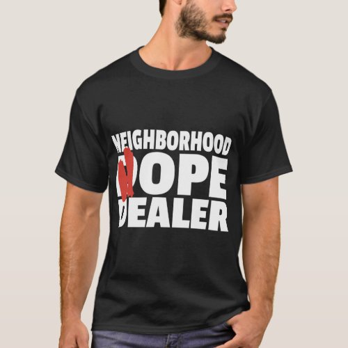 Neighborhood Hope Dope Dealer AA NA Recovery 12 St T_Shirt