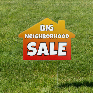 Neighborhood Sale House Sign