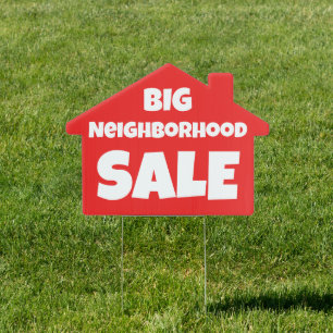 Neighborhood Sale House Sign