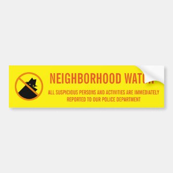 Neighborhood Watch Bumper Sticker by jetglo at Zazzle