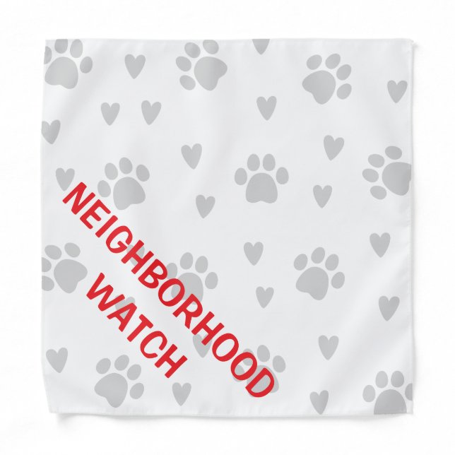 Neighborhood Watch - Funny Dog Bandana  (Front)
