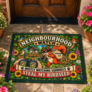 Neighborhood Watch Funny Squirrel Birdwatching Doormat