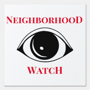 Neighborhood Watch  Sign