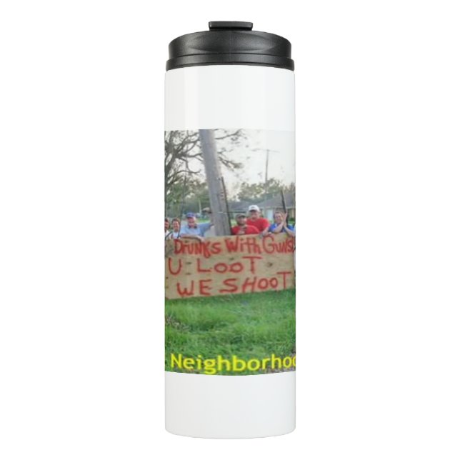 Neighborhood watch Thermal Tumbler (Front)