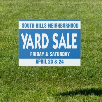 Neighborhood Yard Sale Sign by SayWhatYouLike at Zazzle