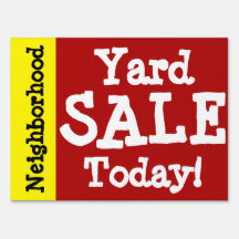 Neighborhood Yard SALE Today! - 18x24 Yard Sign 