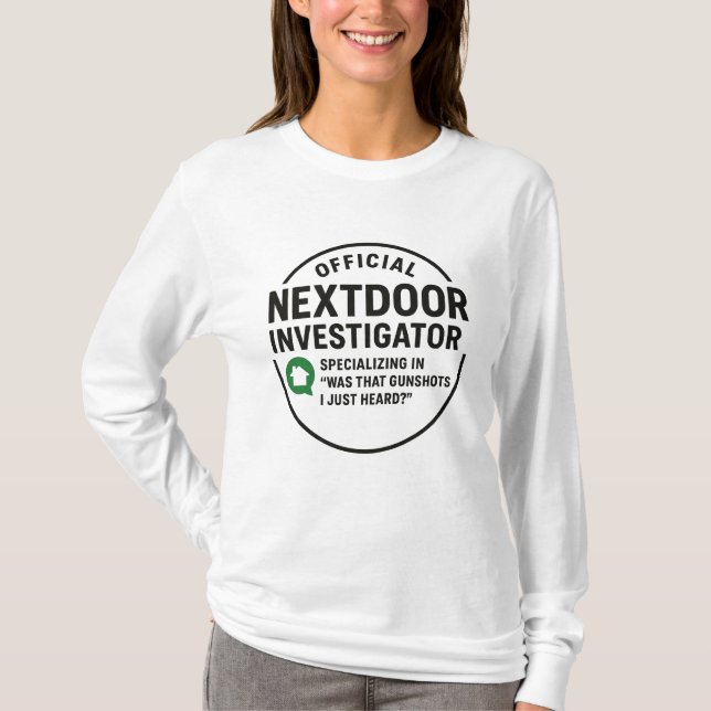 Neighborly Humor T-Shirt (Front)
