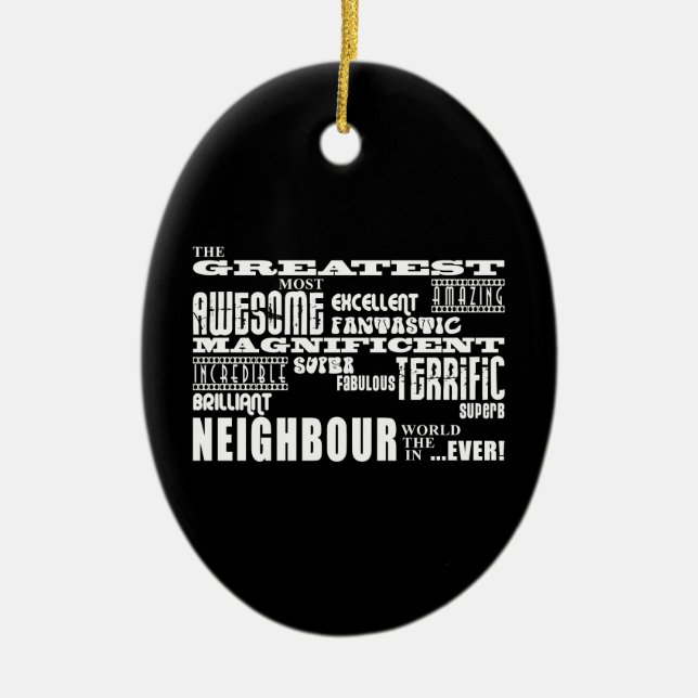 Neighbours : Greatest Neighbour Ceramic Ornament (Front)