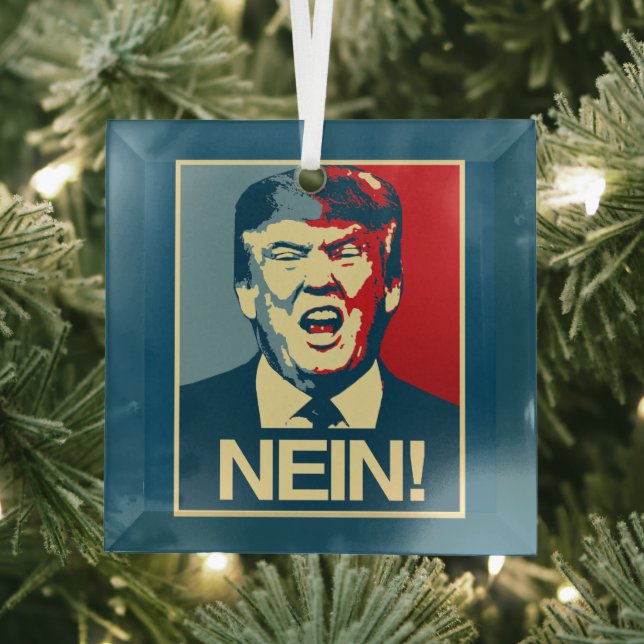 NEIN - Anti-Trump Poster - Anti-Trump - Glass Ornament (Insitu)