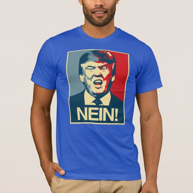 NEIN - Anti-Trump Poster - Anti-Trump - T-Shirt (Front)