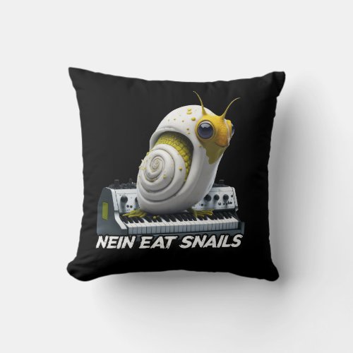 âœNein eat snailsâ funny text design for print Throw Pillow