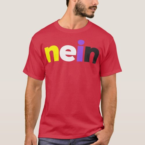 Nein Nonbinary Pride T_Shirt