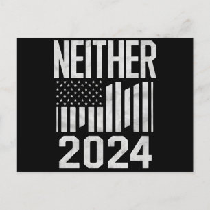 Neither 2024 Funny Political Election 2024  Postcard