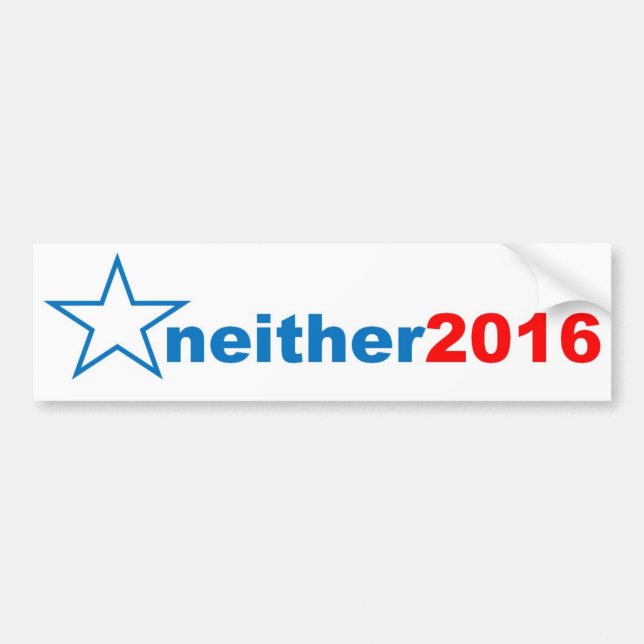 Neither in 2016 bumber sticker (Front)