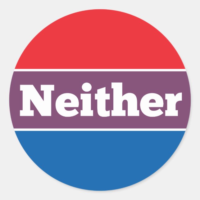 Neither Political Candidate Classic Round Sticker (Front)