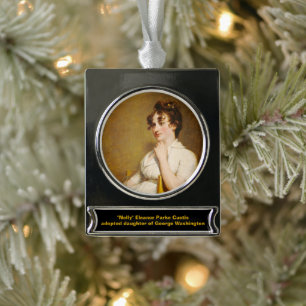 Nelly Granddaughter of President Washington Silver Plated Banner Ornament
