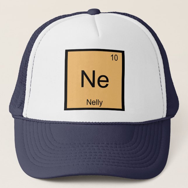 Nelly Name Chemistry Element Periodic Table Trucker Hat (Front)