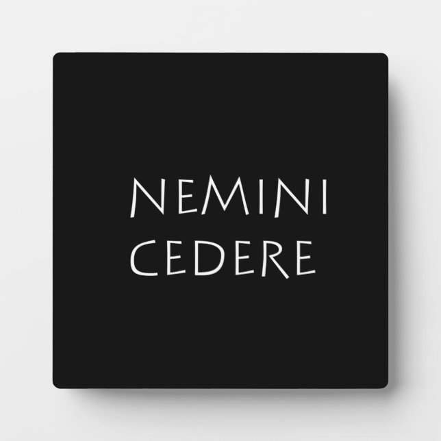 Nemini cedere plaque (Front)