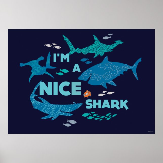 Nemo and Sharks - I'm A Nice Shark Poster (Front)