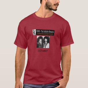 NEMO - Got Hair? Tee Shirt