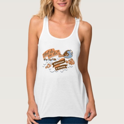 Nemo Marlin  Dory  Adventure is Brewing Tank Top