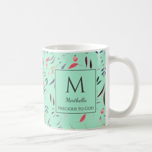 Neo Mint Floral MONOGRAM Custom PRECIOUS TO GOD Coffee Mug