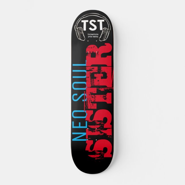 NEO SOUL SISTER  / TST Skateboard (Front)