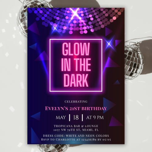 Neon 21st Birthday Glow In The Dark Party Invitation