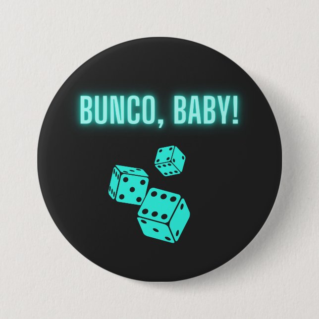 Neon Aqua Bunco Baby  Button (Front)