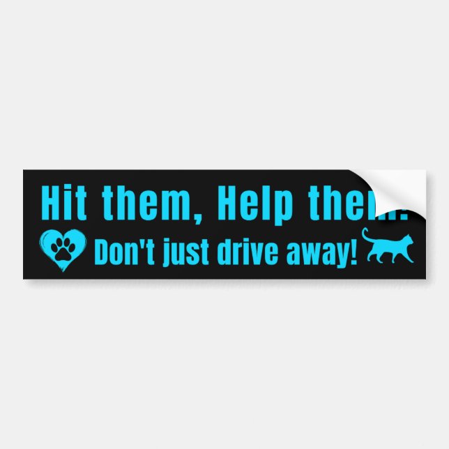 Neon Blue "Hit them, Help them!" Bumper Sticker (Front)