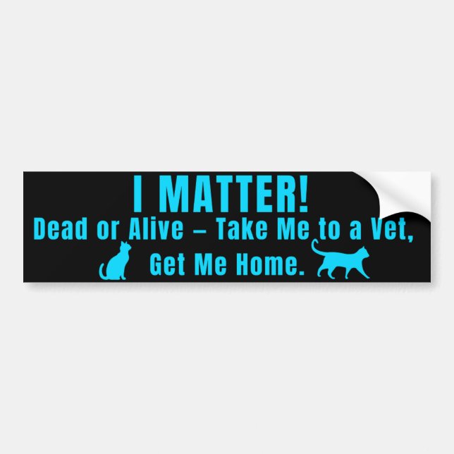 Neon Blue "I Matter" Bumper Sticker (Front)