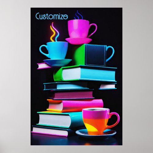 Neon Books And Coffee 3 Poster