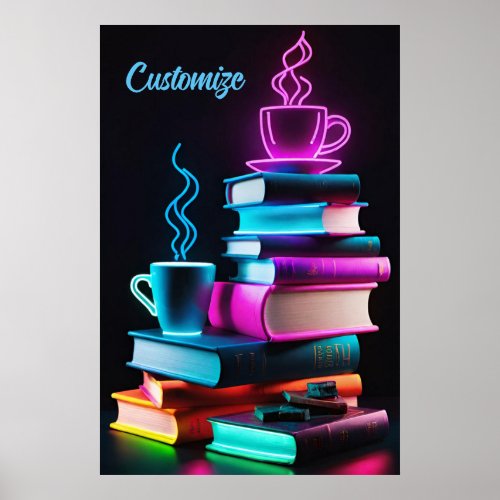 Neon Books And Coffee Poster