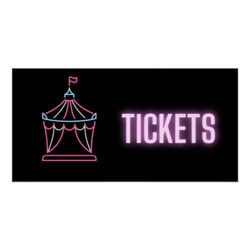 Neon Circus Tent Tickets   Poster