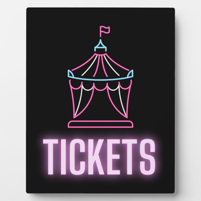 Neon Circus Tent Tickets Tabletop Plaque (Front)