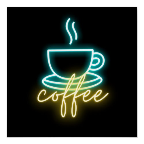 Neon Coffee Symbol  Text   Poster