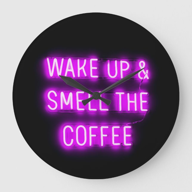 NEON COFFEE WALL CLOCK WAKE UP SMELL COFFEE (Front)