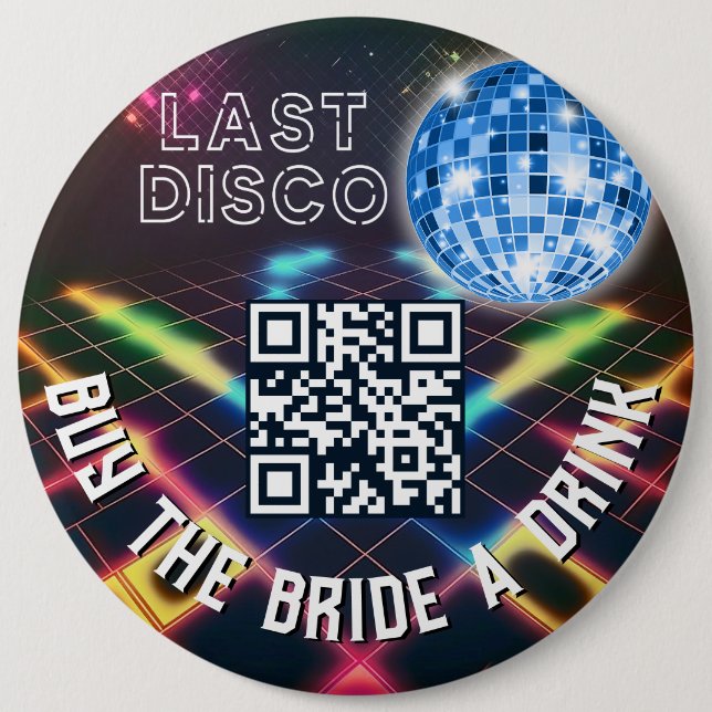 Neon Disco Bachelorette Buy the Bride a Drink Button (Front)