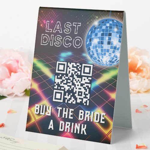 Neon Disco Bachelorette Buy the Bride a Drink Table Tent Sign