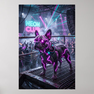 Neon Frenchie Underground Club Poster