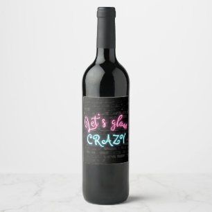 Neon Glow Sign on Dark Brick Wine Label