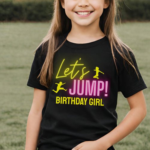 Neon Glow Trampoline Party Lets Jump Birthday T_Shirt