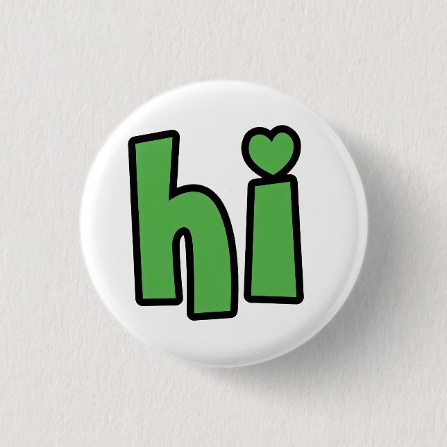 Neon Hello, Heart Included 🌿 Glow-in-the-Dark "Hi Button (Front)