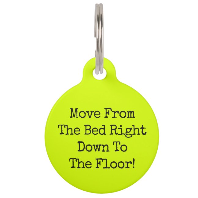 Neon Lime Funny Dog Humor Custom Pet Name ID Tag