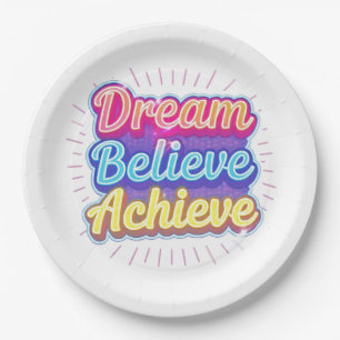 Neon motivational quote 'Dream believe achieve' Paper Plates
