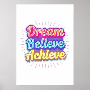 Neon motivational quote 'Dream believe achieve' Poster