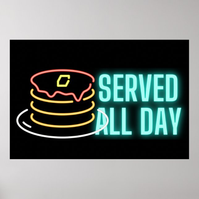 Neon Pancakes Served All Day Sign Poster (Front)