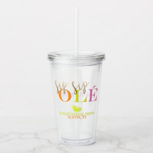 Neon Party Final Fiesta Sip Sip Ole Bachelorette Acrylic Tumbler