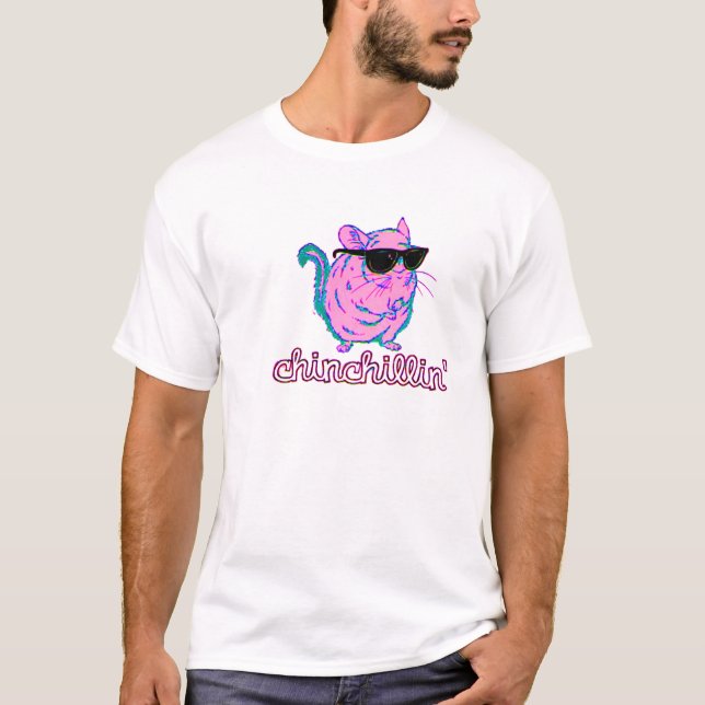 Neon Pink Chinchillin Chinchilla T-Shirt (Front)