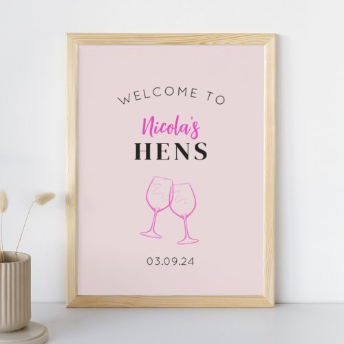 Neon Pink Hens Party Wine Welcome Sign Poster